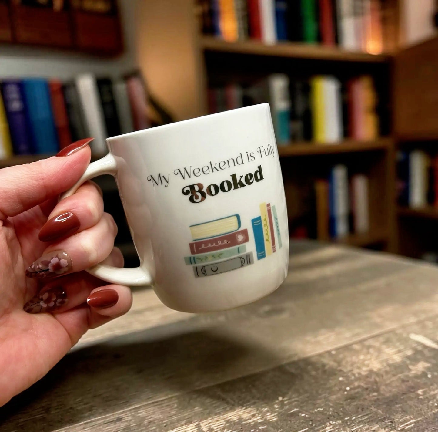 My Weekend is Fully Booked Ceramic Mug