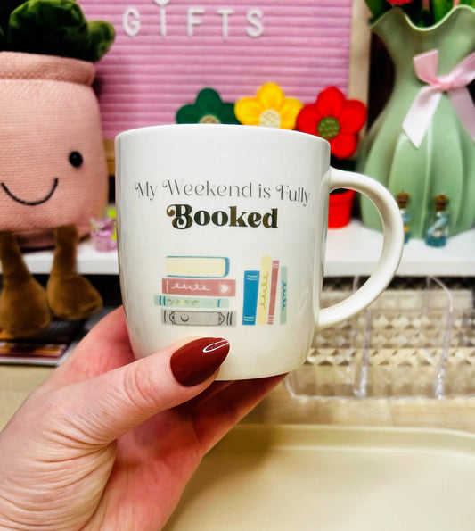 My Weekend is Fully Booked Ceramic Mug