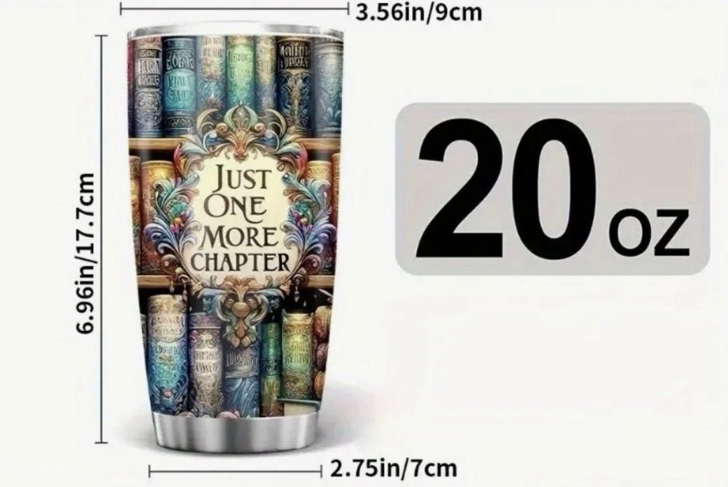 Bookish Just One More Chapter 20oz Steel Tumbler