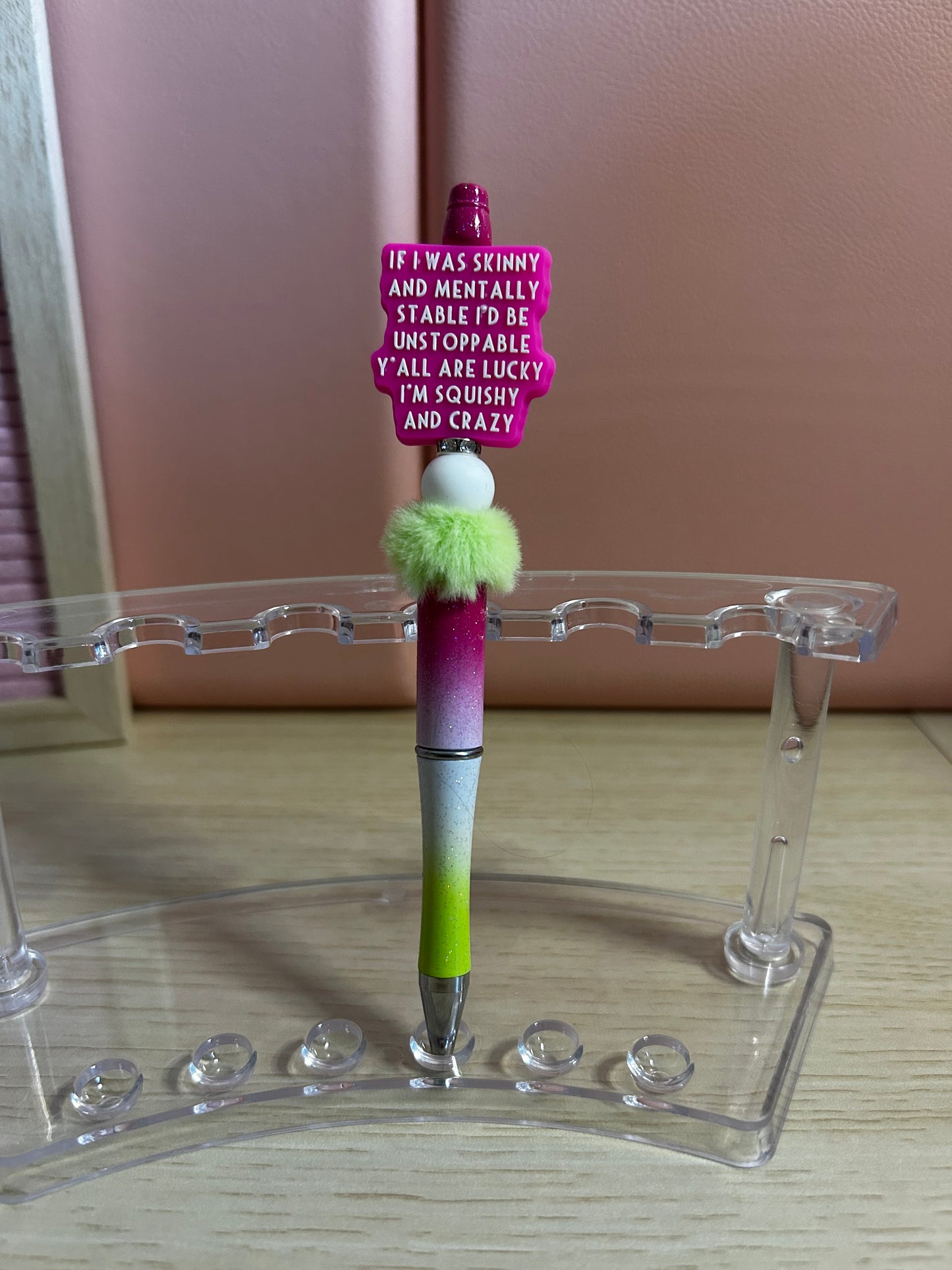 Handmade Beaded Funny Quote Pen “If I was skinny and mentally stable ……”