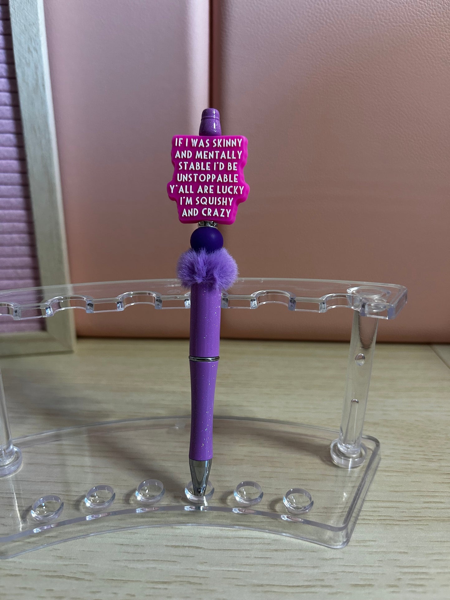 Handmade Beaded Funny Quote Pen “If I was skinny and mentally stable ……”
