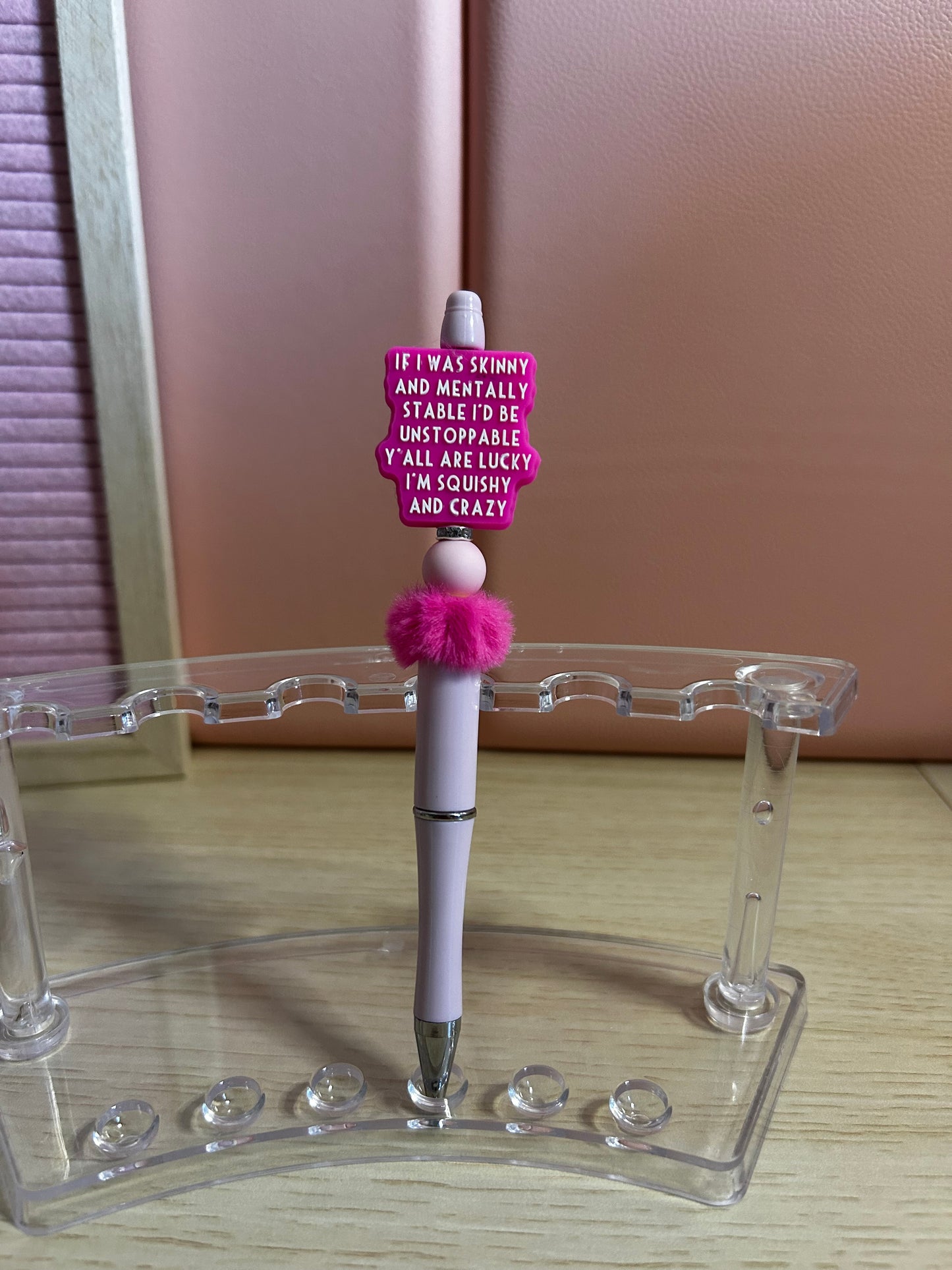 Handmade Beaded Funny Quote Pen “If I was skinny and mentally stable ……”