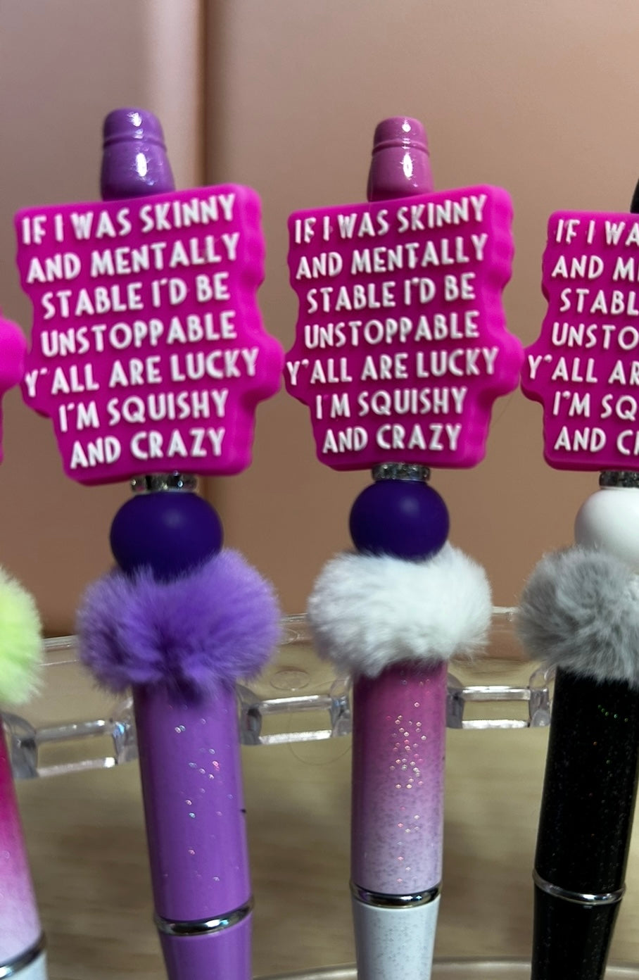 Handmade Beaded Funny Quote Pen “If I was skinny and mentally stable ……”